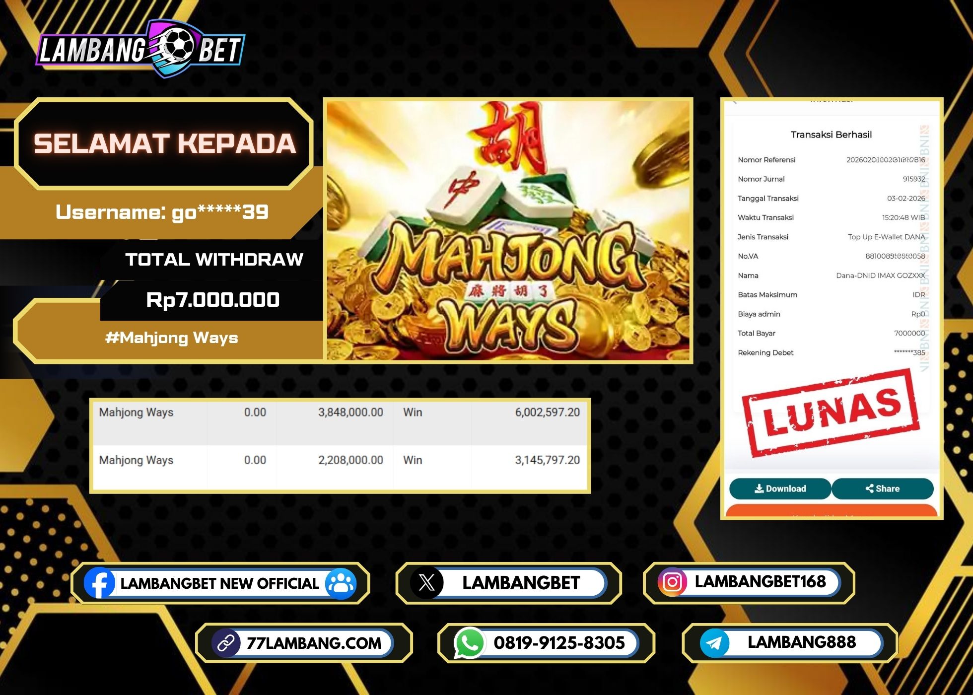 LAMBANGBET [3 FEBRUARI 2025] JACKPOT SLOT Mahjong Ways "Rp7.000.000" LUNAS